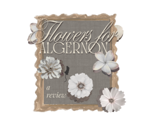 flowers for algernon